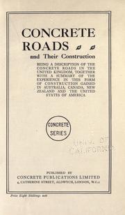 Concrete roads and their construction by Concrete Publications, Ltd.