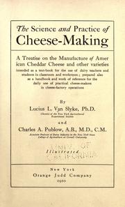 Cover of: The science and practice of cheese-making by Lucius L. Van Slyke