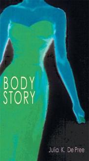 Cover of: Body Story by Julia K. Depree