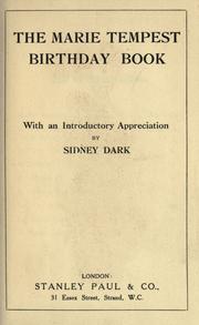 Cover of: The Marie Tempest birthday book.: With an introductory appreciation by Sidney Dark.