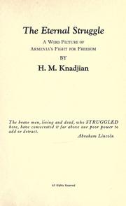 The eternal struggle by H. M. Knadjian