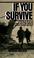 Cover of: If You Survive