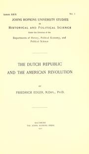 Cover of: The Dutch Republic and the American Revolution by Friedrich Edler