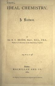 Cover of: Ideal chemistry by Brodie, Benjamin Sir