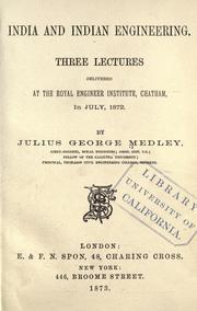 Cover of: India and Indian engineering: three lectures delivered at the Royal engineer institute, Chatham, in July, 1872.