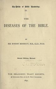 Cover of: The diseases of the Bible. by Bennett, Risdon Sir.