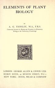 Cover of: Elements of plant biology. by Tansley, A. G. Sir