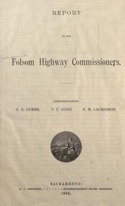 Cover of: Report [Dec. 1, 1898] by California. Folsom Highway Commissioners.