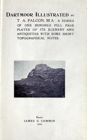 Dartmoor illustrated by T. A Falcon