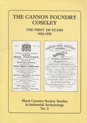 Cover of: The Cannon Foundry, Coseley by Ron Moss, Ron Moss