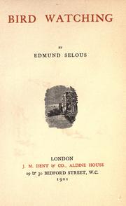 Cover of: Bird watching by Selous, Edmund.