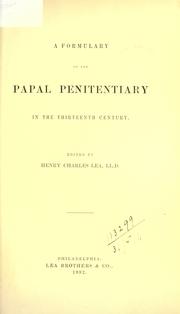 A formulary of the Papal Penitentiary in the thirteenth century by Henry Charles Lea