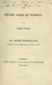 Cover of: The seven ages of woman and other poems by Agnes Strickland