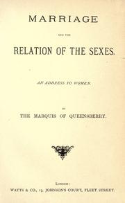 Cover of: Marriage and the relation of the sexes.: An address to women.