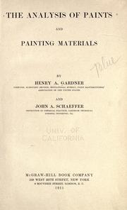 Cover of: The analysis of paints and painting materials by Henry A. Gardner