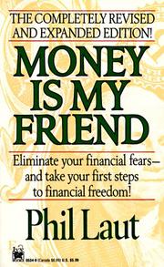 Cover of: Money Is My Friend by Phil Laut