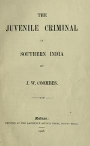 Cover of: The juvenile criminal in Southern India