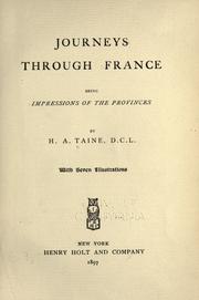 Cover of: Journeys through France, being impressions of the provinces