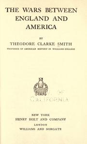 Cover of: The wars between England and America by Theodore Clarke Smith