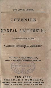 Cover of: Juvenile mental arithmetic by John F. Stoddard, John F. Stoddard