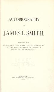 Cover of: Autobiography of James L. Smith by James Lindsay Smith, James Lindsay Smith