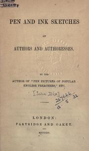Cover of: Pen and ink sketches of authors and authoresses by Dix, John