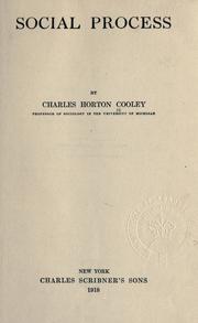 Cover of: Social process by Charles Horton Cooley