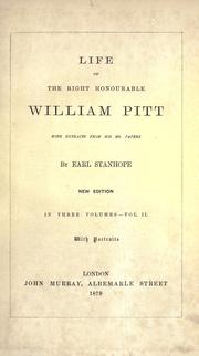 Cover of: The life of the Right Honourable William Pitt by Philip Henry Stanhope Earl Stanhope