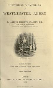 Cover of: Historical memorials of Westminster Abbey. by Arthur Penrhyn Stanley