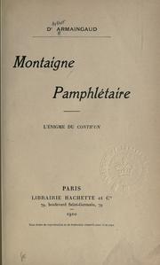 Cover of: Montaigne pamphl©Øetaire: l'©Øenigme du Contr'un