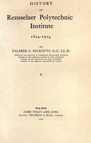 Cover of: History of Rensselaer ploytechnic institute, 1824-1914