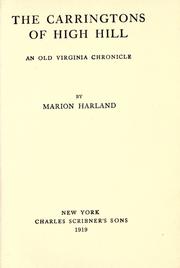 Cover of: The Carringtons of High Hill: an old Virginia chronicle