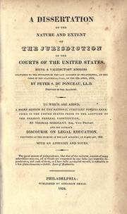 Cover of: A dissertation on the nature and extent of the jurisdiction of the courts of the United States by Peter Stephen Du Ponceau, Peter Stephen Du Ponceau