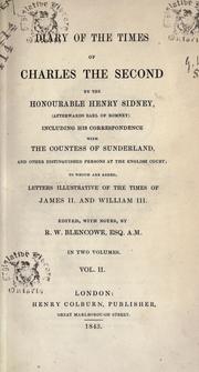 Cover of: Diary of the times of Charles the Second by Romney, Henry Sydney Earl of