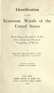 Cover of: Identification of the economic woods of the United States, including a discussion of the structural and physical properties of wood