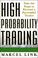 Cover of: High Probability trading