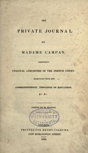 The private journal of Madame Campan by Campan Mme