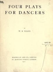Cover of: Four plays for dancers. by William Butler Yeats