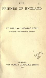 Cover of: The friends of England. by George Peel