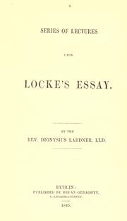 Cover of: A  series of lectures upon Locke's Essay