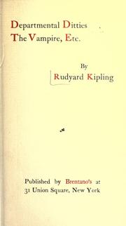 Cover of: Departmental ditties, The vampire, etc. by Rudyard Kipling