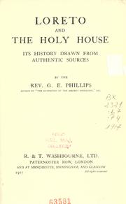 Cover of: Loreto and the holy house by Godfrey E. Phillips