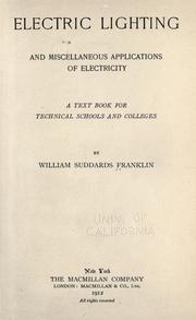 Cover of: Electric lighting and miscellaneous applications of electricity by William S. Franklin