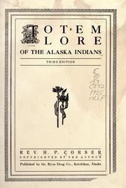 Cover of: Totem lore of the Alaska Indians.