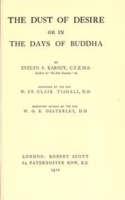 Cover of: The dust of desire: or, In the days of Buddha