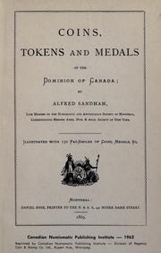 Cover of: Coins, tokens and medals of the Dominion of Canada. by Alfred Sandham