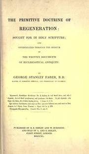 Cover of: The primitive doctrine of regeneration by George Stanley Faber