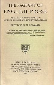 Cover of: The pageant of English prose, being five hundred passages by three hundred and twenty-five authors