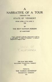 A narrative of a tour through the state of Vermont from April 27 to June 12, 1789 by Nathan Perkins