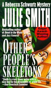 Cover of: Other People's Skeletons (Rebecca Schwartz Mysteries) by Julie Smith